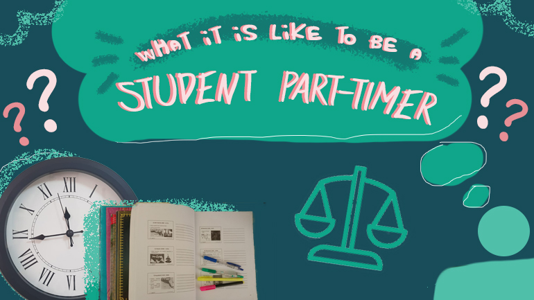 Life as a full-time student, part-time worker